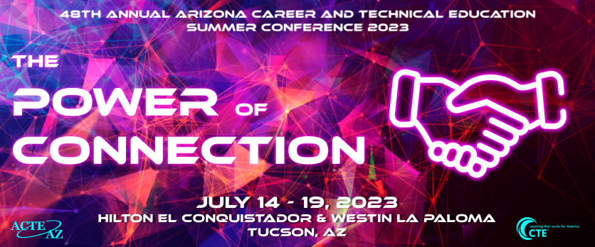 Website banner for 2023 Arizona CTE Summer Conference website (arizonactecon.com)